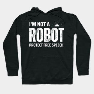 I'm not a robot protect Hoodie